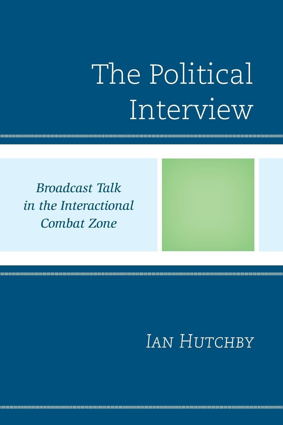 Cover: 9781793640116 | The Political Interview | Ian Hutchby | Taschenbuch | Paperback | 2023