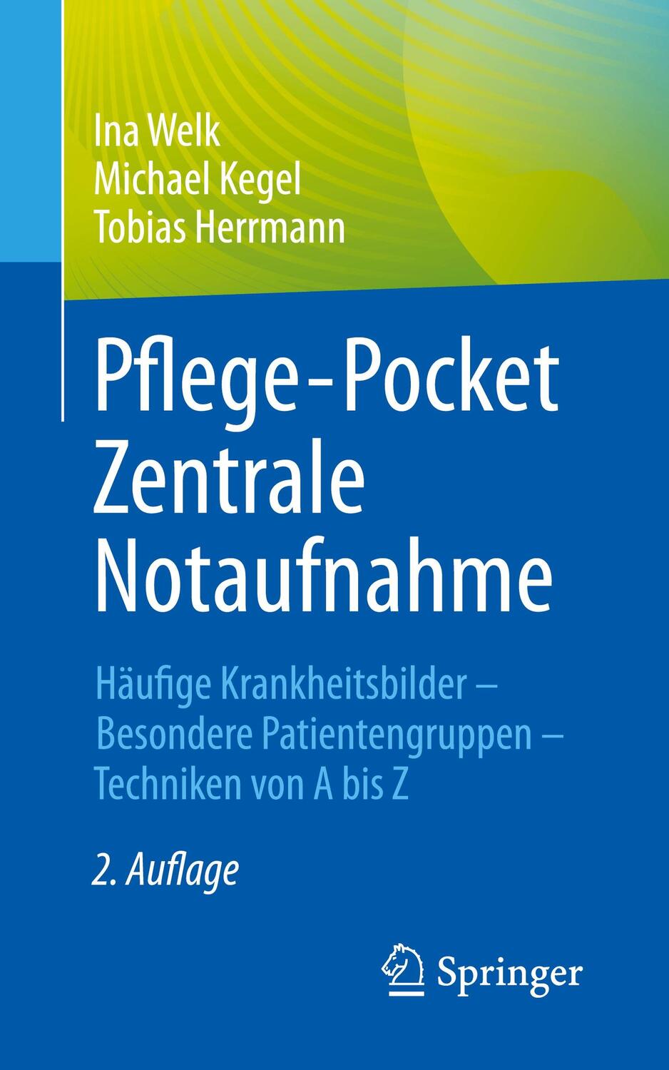 Cover: 9783662665855 | Pflege-Pocket Zentrale Notaufnahme | Ina Welk (u. a.) | Taschenbuch