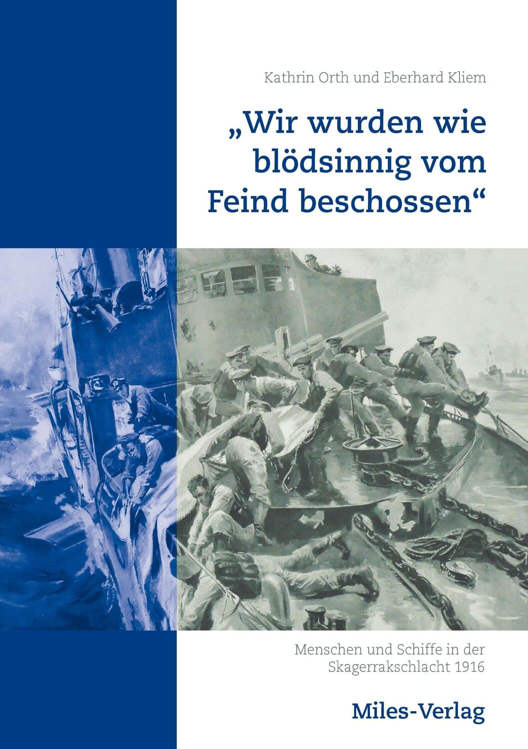 Cover: 9783945861349 | "Wir wurden wie blödsinnig vom Feind beschossen" | Orth (u. a.) | Buch