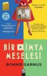 Cover: 9789752128354 | Bir Kimya Meselesi | Bonnie Garmus | Taschenbuch | Türkisch | 2023
