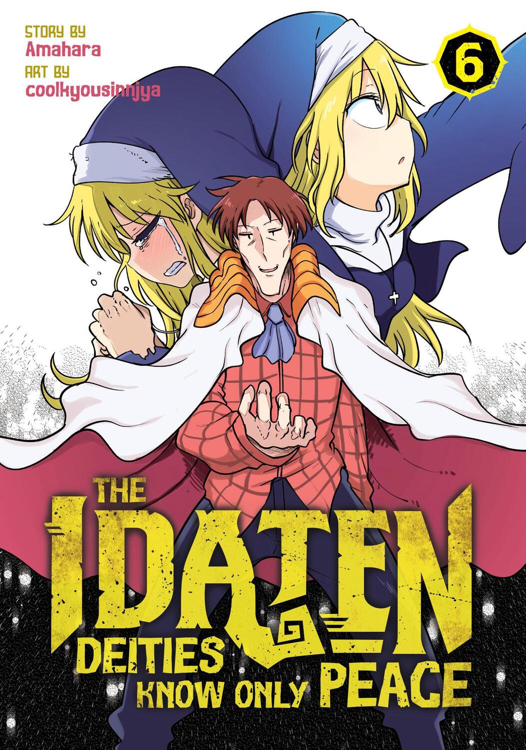 Cover: 9798888430934 | The Idaten Deities Know Only Peace Vol. 6 | Amahara | Taschenbuch