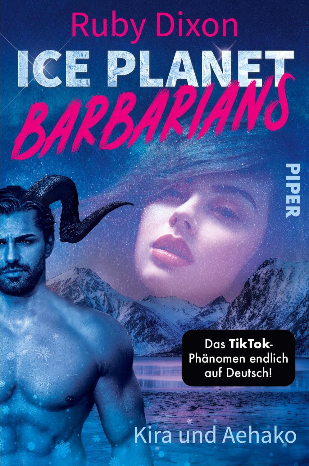 Cover: 9783492707435 | Ice Planet Barbarians - Kira und Aehako | Ruby Dixon | Taschenbuch