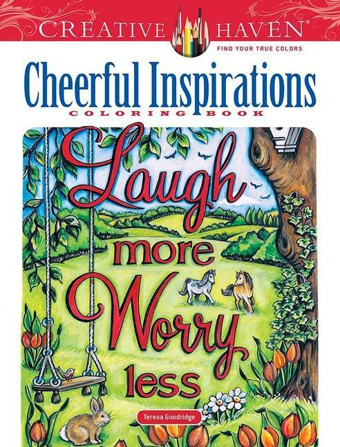 Cover: 9780486847290 | Creative Haven Cheerful Inspirations Coloring Book | Teresa Goodridge