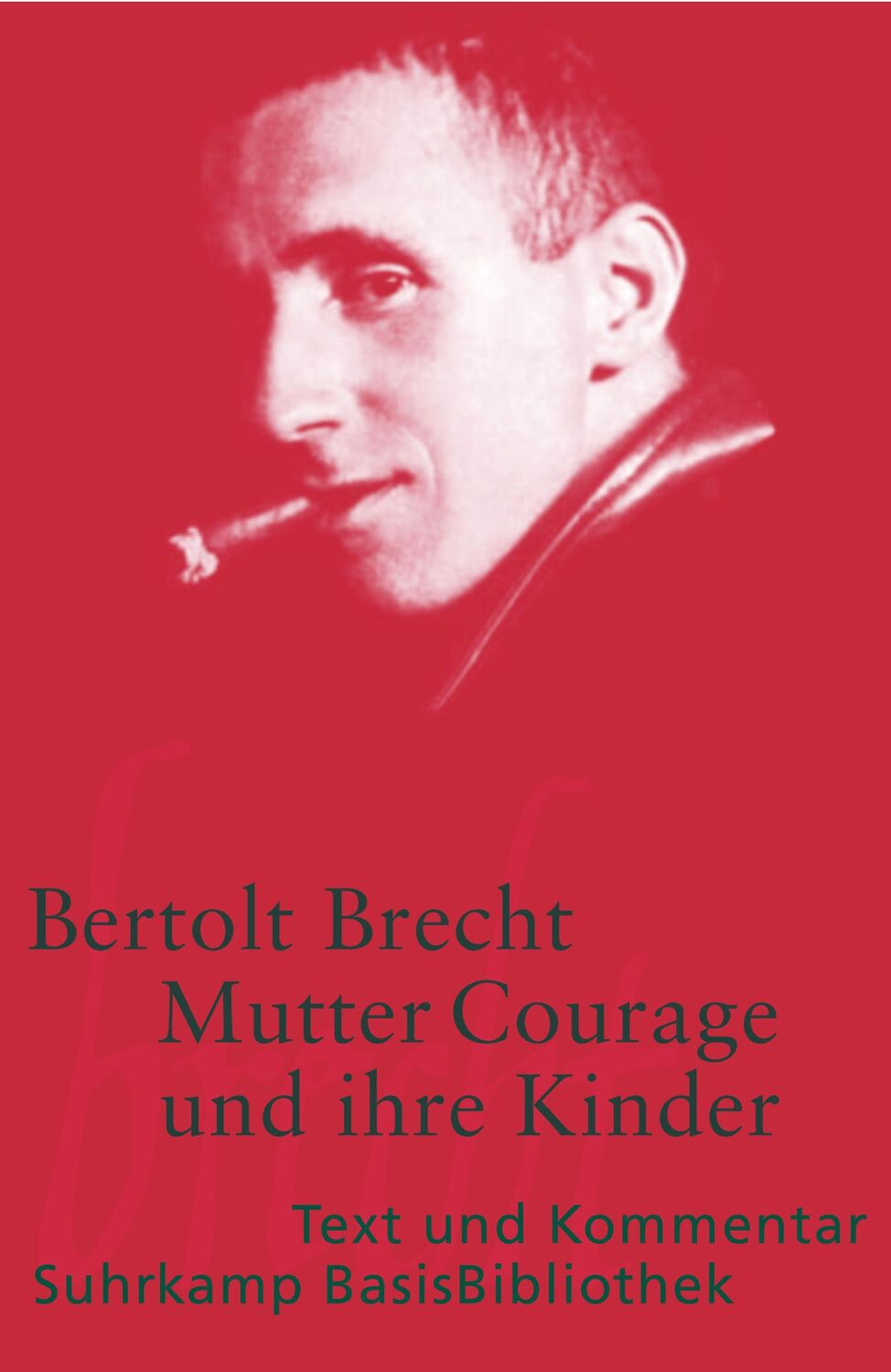 Cover: 9783518188118 | Mutter Courage und ihre Kinder | Bertolt Brecht | Taschenbuch | 185 S.