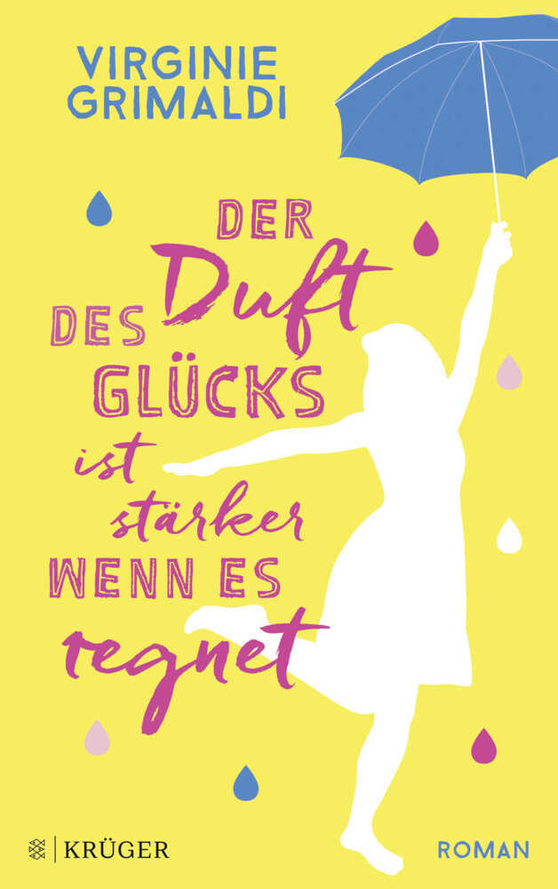 Cover: 9783810530585 | Der Duft des Glücks ist stärker, wenn es regnet | Roman | Grimaldi