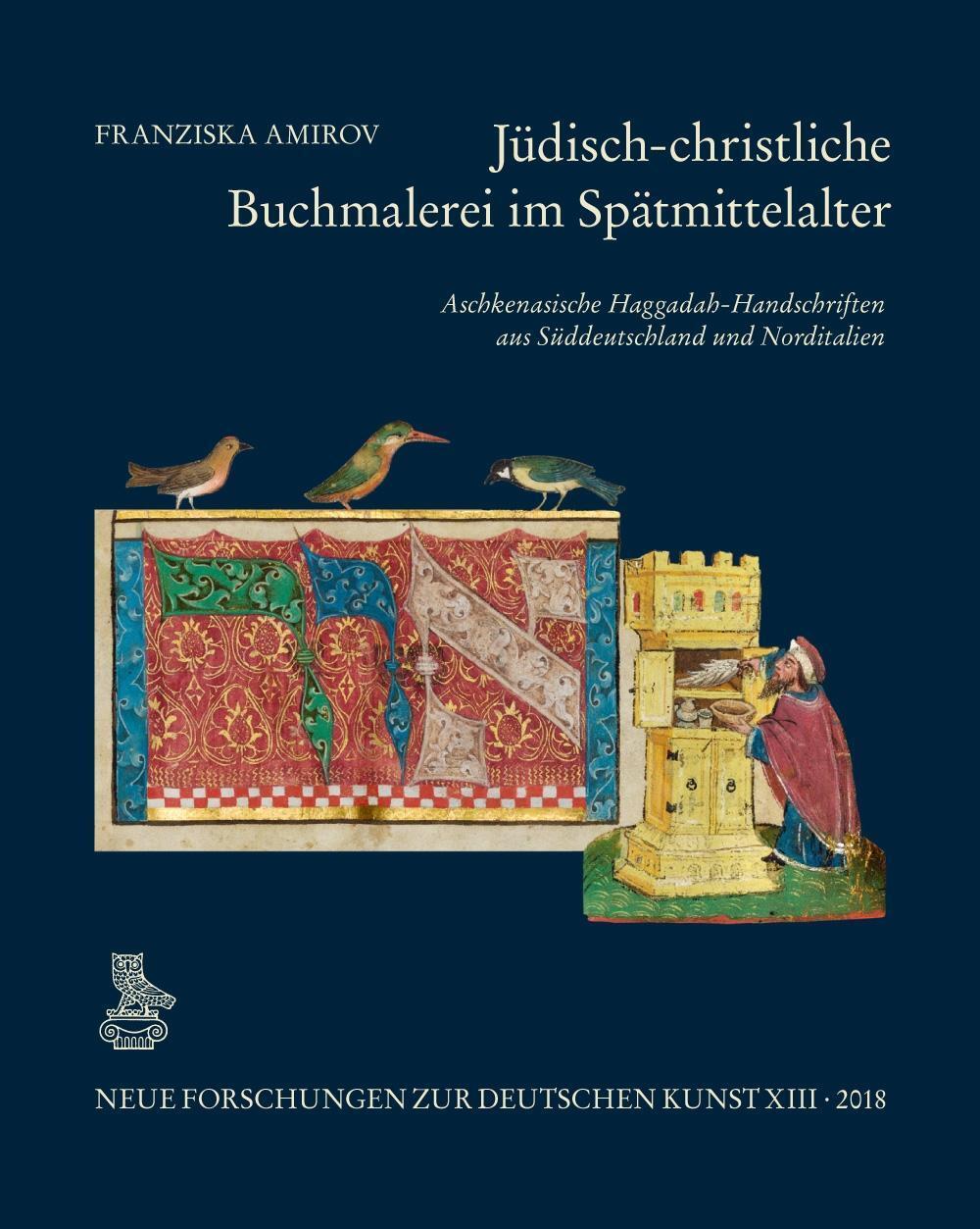 Cover: 9783871572470 | Jüdisch-christliche Buchmalerei im Spätmittelalter | Franziska Amirov