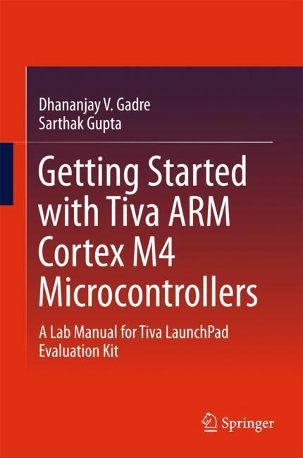 Cover: 9788132237648 | Getting Started with Tiva ARM Cortex M4 Microcontrollers | Buch | xxi
