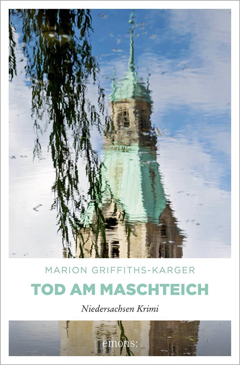 Cover: 9783897057111 | Tod am Maschteich | Niedersachsen Krimi | Marion Griffiths-Karger