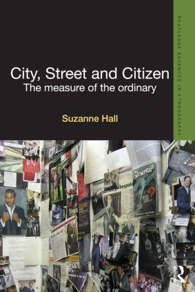 Cover: 9780415528177 | City, Street and Citizen | The Measure of the Ordinary | Suzanne Hall