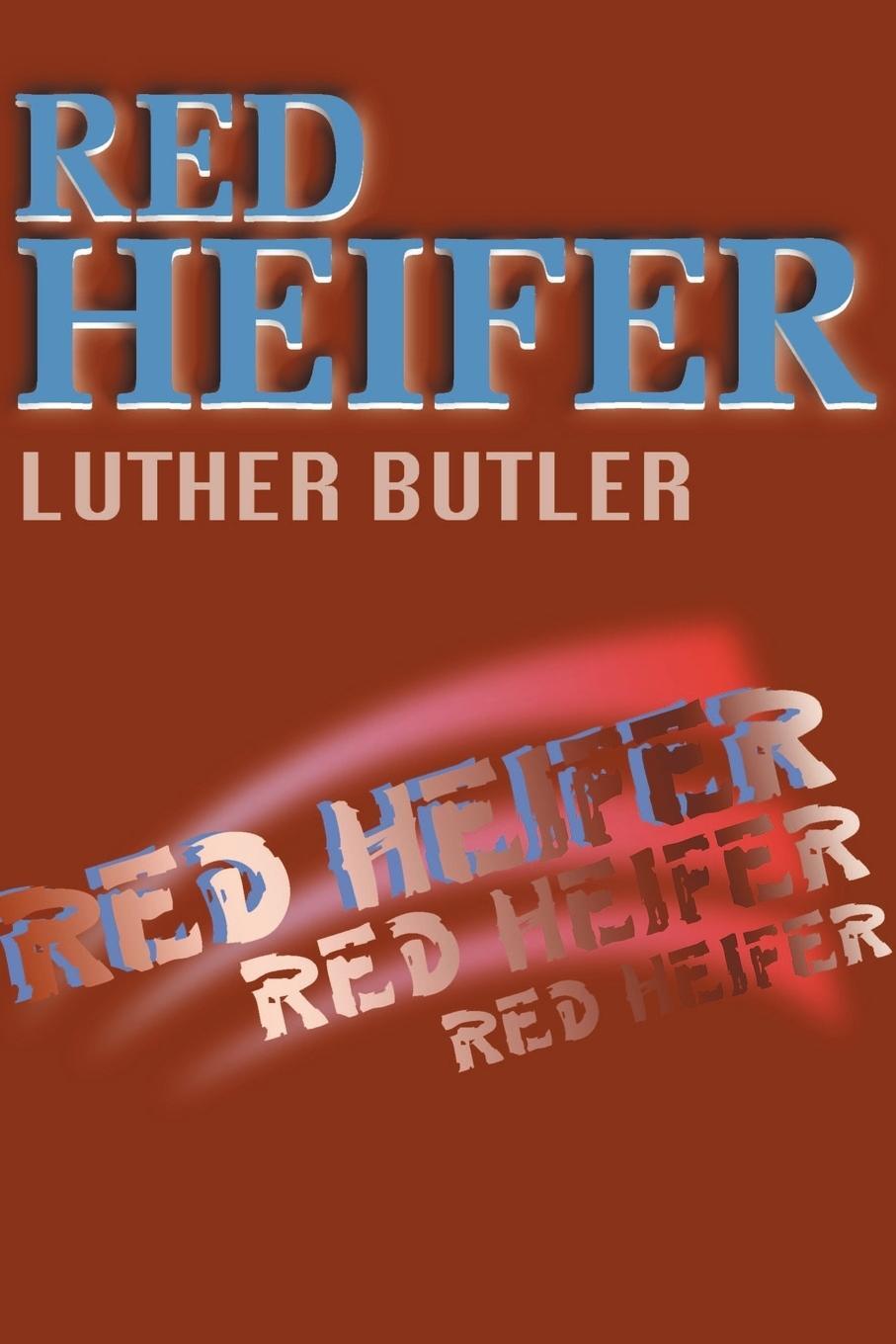 Cover: 9781583481066 | Red Heifer | Luther Butler | Taschenbuch | Paperback | Englisch | 1998