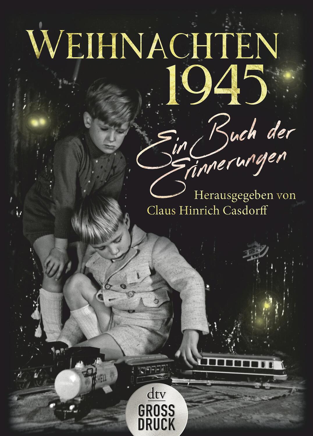 Cover: 9783423254304 | Weihnachten 1945 | Ein Buch der Erinnerungen | Claus Hinrich Casdorff