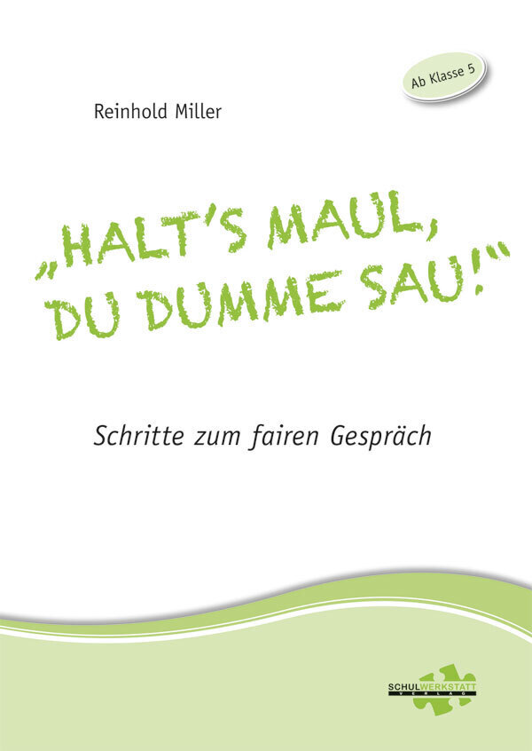 Cover: 9783940257185 | Halt's Maul, du dumme Sau!" | Reinhold Miller | Taschenbuch | 48 S.