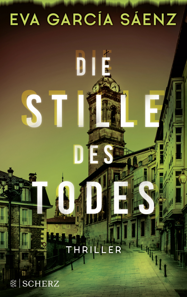 Cover: 9783651025882 | Die Stille des Todes | Thriller | Eva Garcia Saenz | Taschenbuch