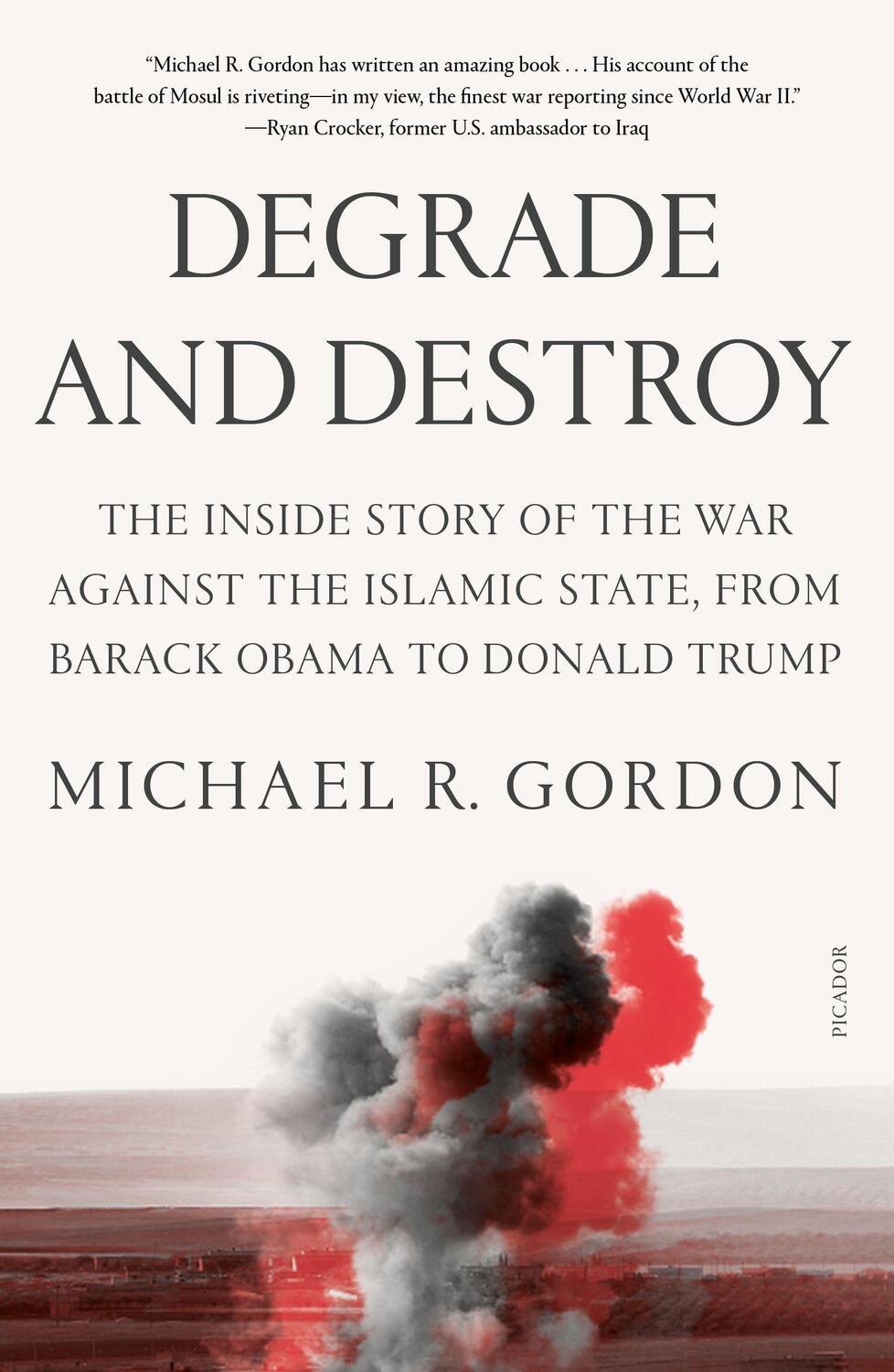 Cover: 9781250872807 | Degrade and Destroy: The Inside Story of the War Against the...