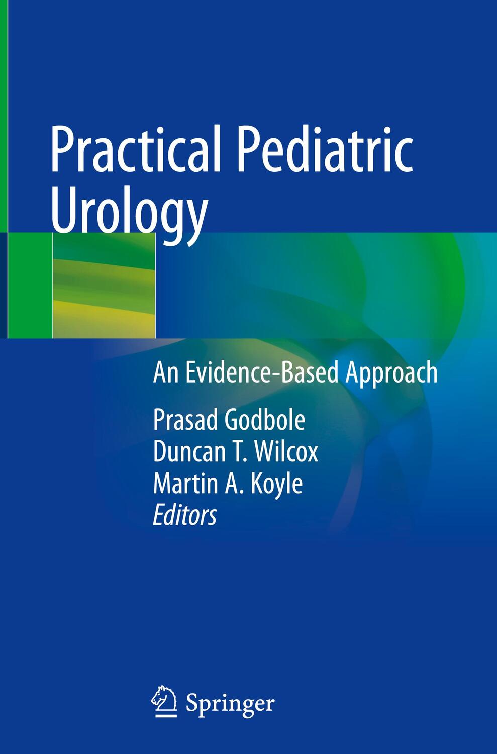 Cover: 9783030540197 | Practical Pediatric Urology | An Evidence-Based Approach | Buch | x