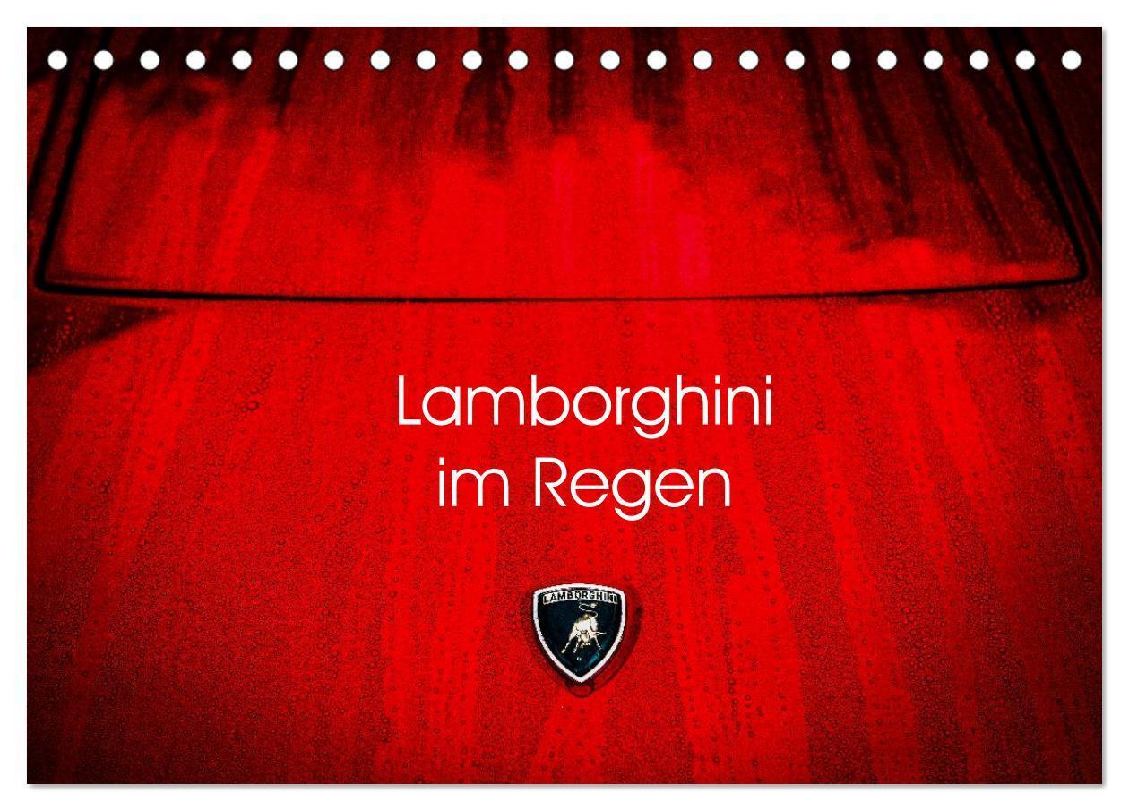 Cover: 9783435525676 | Lamborghini im Regen (Tischkalender 2025 DIN A5 quer), CALVENDO...