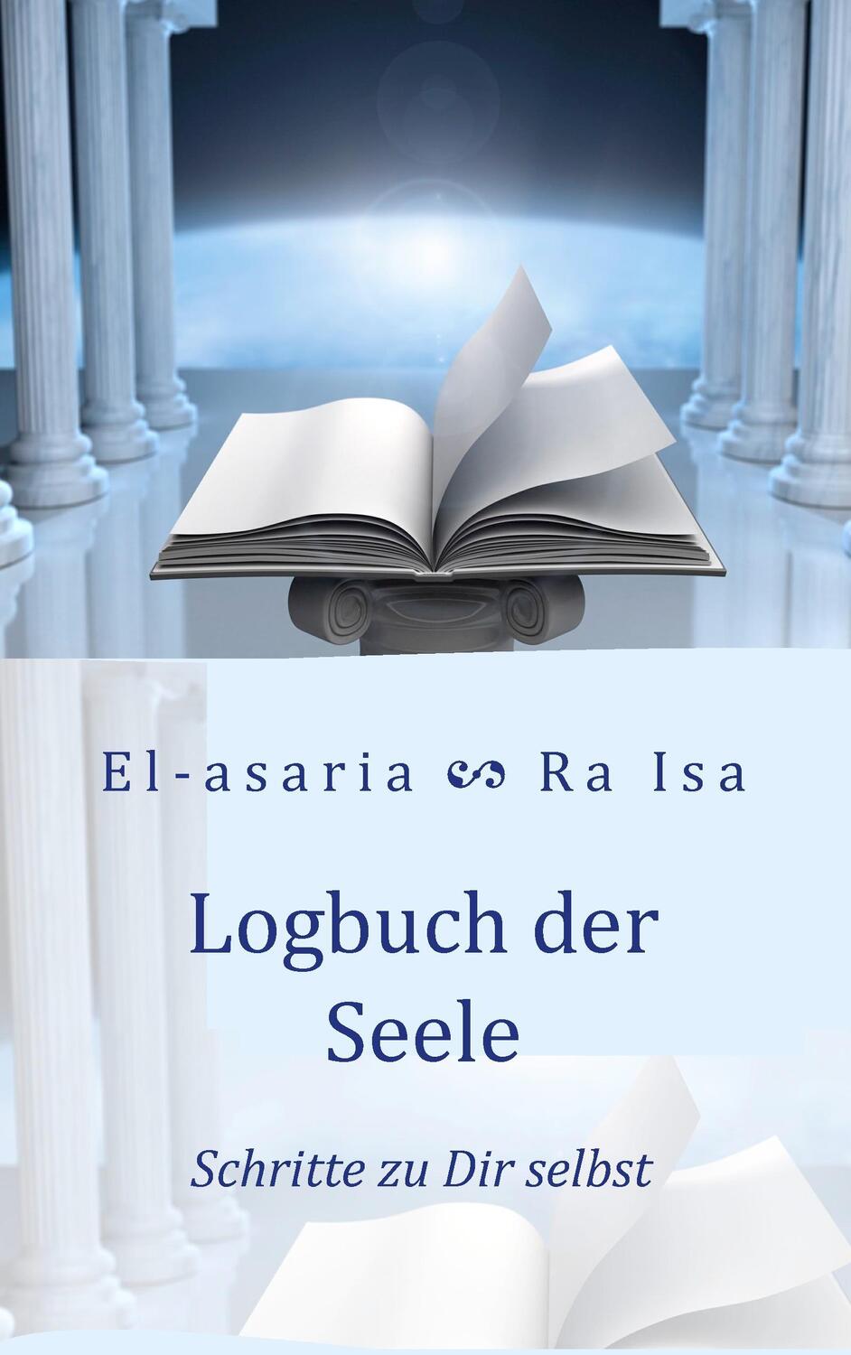 Cover: 9783738650174 | Logbuch der Seele | Schritte zu dir selbst | Kollwitz (u. a.) | Buch