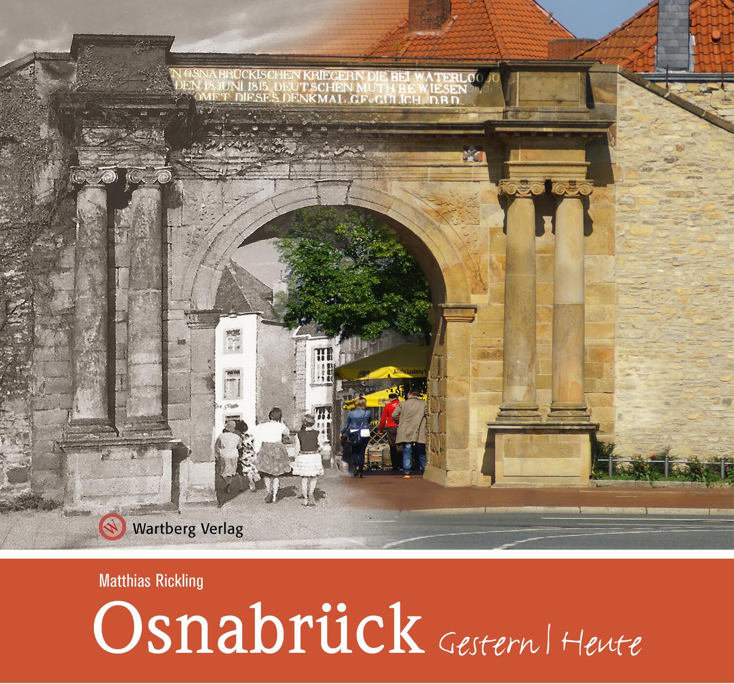 Cover: 9783831333776 | Osnabrück - gestern und heute | Matthias Rickling | Buch | Deutsch