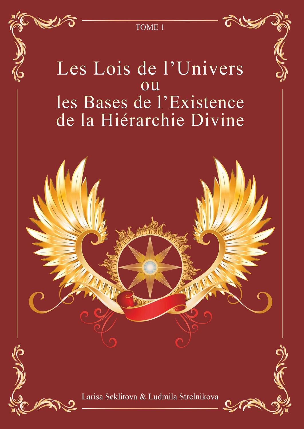 Cover: 9782322158829 | Les Lois de l'Univers ou les Bases de l'existence de la hiérarchie...