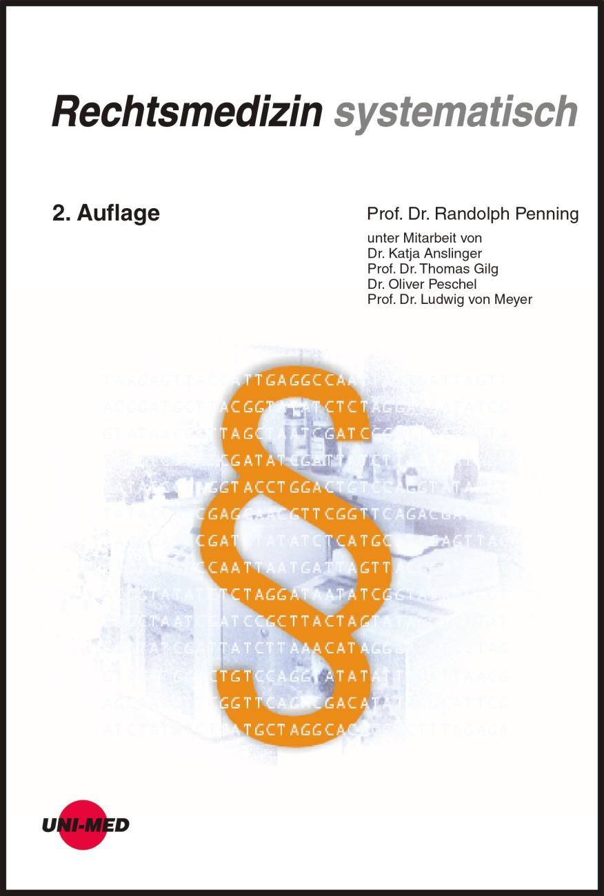 Cover: 9783895991578 | Rechtsmedizin systematisch | Randolph Penning | Buch | Deutsch | 2005