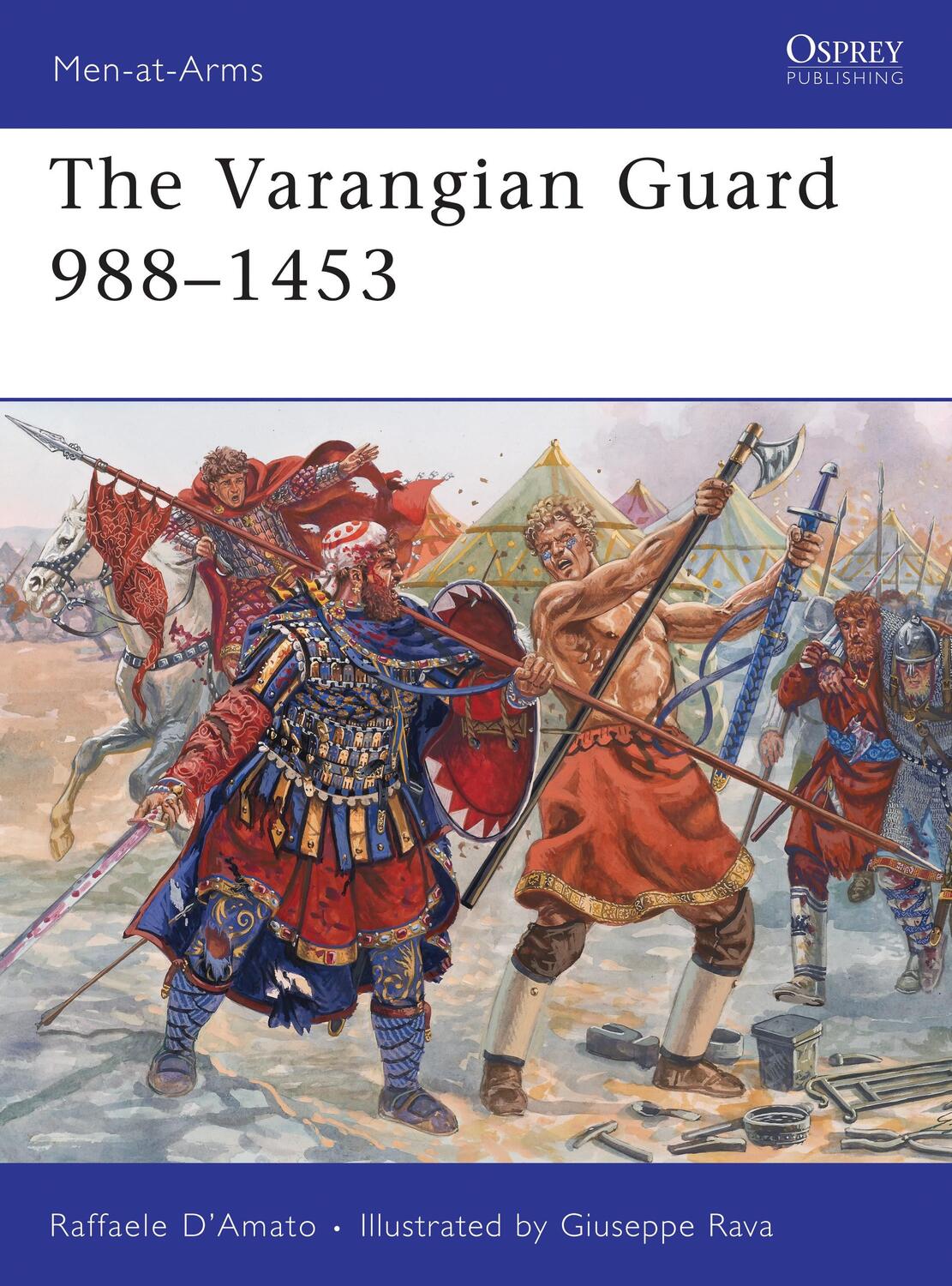 Cover: 9781849081795 | The Varangian Guard 988-1453 | Raffaele D'Amato | Taschenbuch | 2010