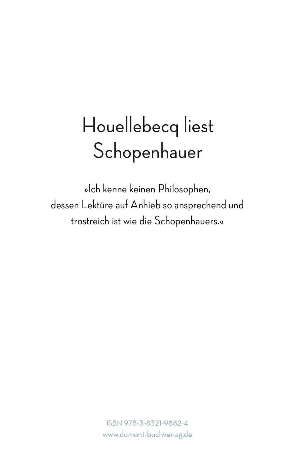 Rückseite: 9783832198824 | In Schopenhauers Gegenwart | Michel Houellebecq | Buch | 80 S. | 2017