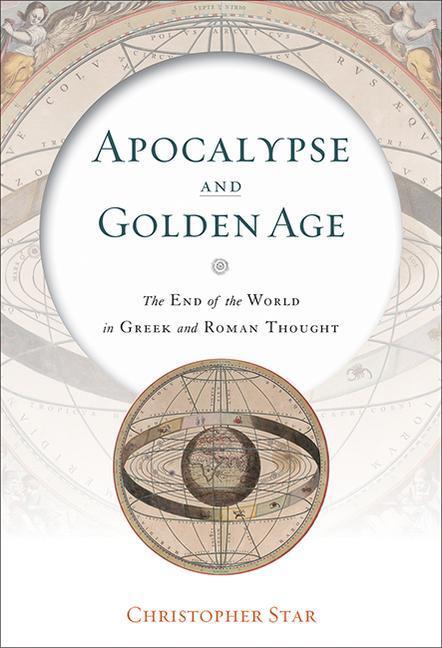 Cover: 9781421441634 | Apocalypse and Golden Age | Christopher Star | Buch | Englisch | 2022