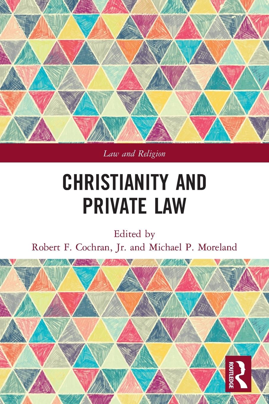 Cover: 9780367627775 | Christianity and Private Law | Jr Robert F. Cochran (u. a.) | Buch