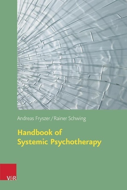 Cover: 9783525404539 | Handbook of Systemic Psychotherapy | Andreas/Schwing, Rainer Fryszer