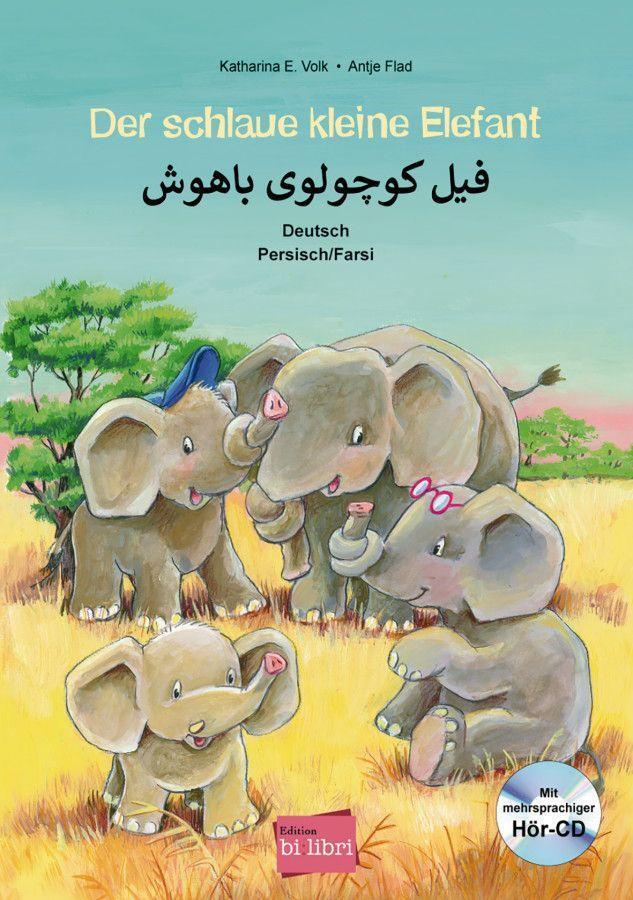 Cover: 9783190495993 | Der schlaue kleine Elefant. Kinderbuch Deutsch-Persisch mit...