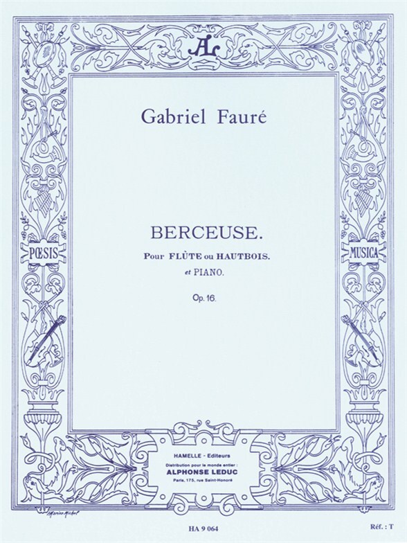 Cover: 9790230790642 | Berceuse Op.16 | Gabriel Urbain Fauré | Partitur | Alphonse Leduc