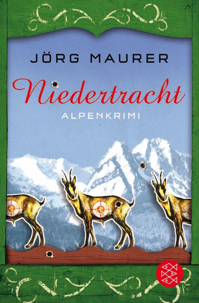 Cover: 9783596188949 | Niedertracht | Alpenkrimi | Jörg Maurer | Taschenbuch | Deutsch | 2011