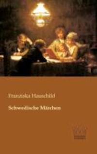 Cover: 9783944349114 | Schwedische Märchen | Franziska Hauschild | Taschenbuch | Paperback