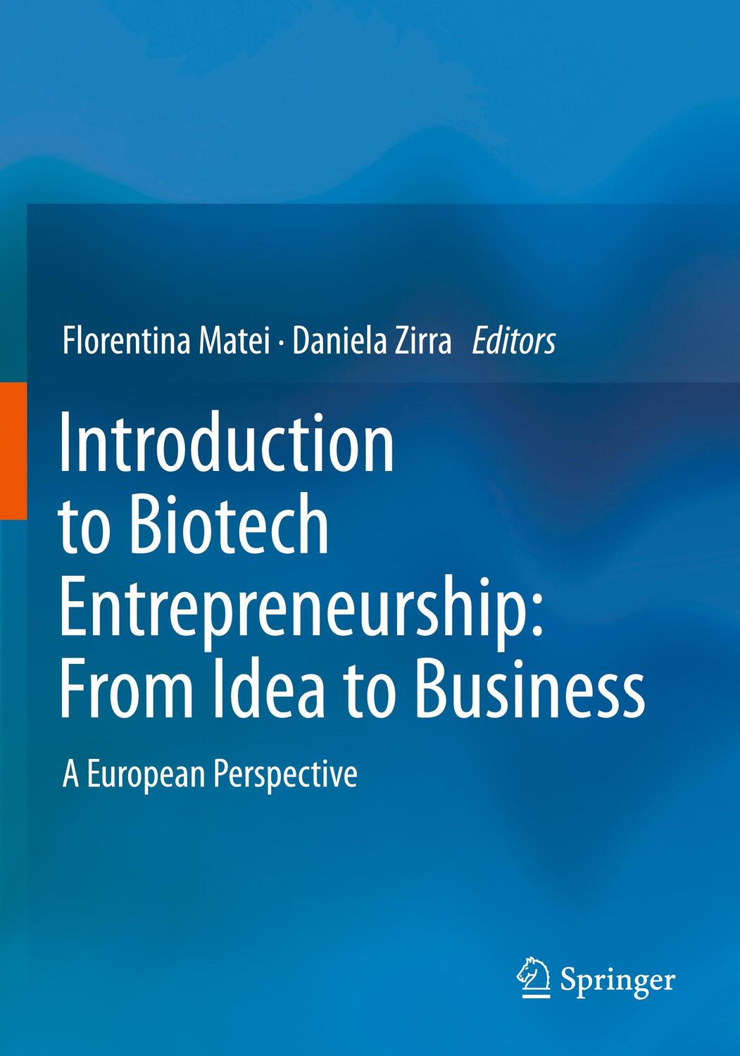 Cover: 9783030221430 | Introduction to Biotech Entrepreneurship: From Idea to Business | Buch