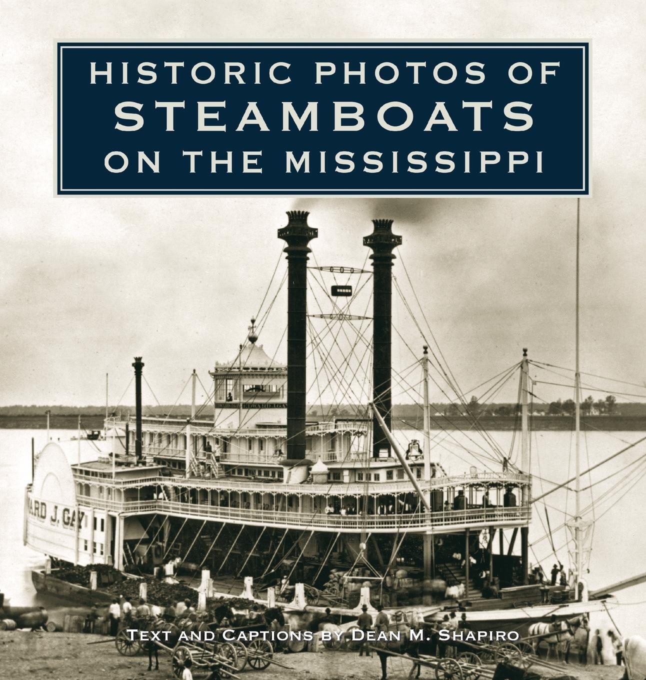Cover: 9781684420940 | Historic Photos of Steamboats on the Mississippi | Buch | Englisch