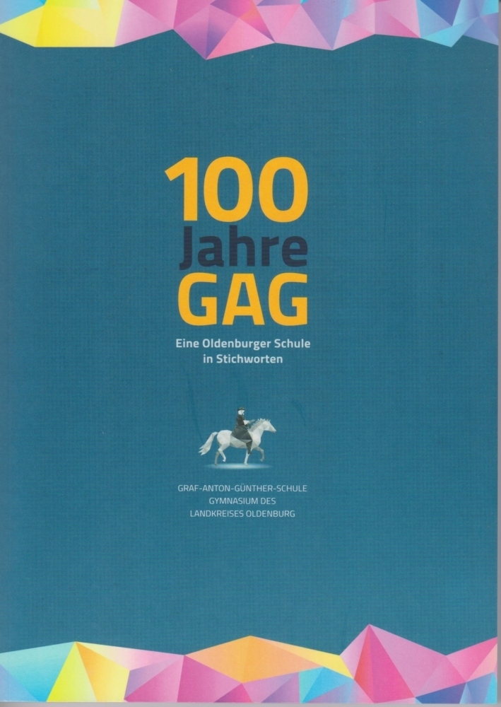Cover: 9783730819180 | 100 Jahre GAG | Eine Oldenburger Schule in Stichworten | Oldenburg