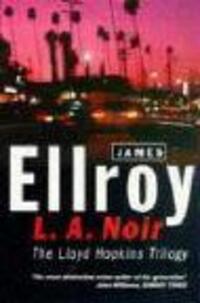 Cover: 9780099255093 | L.A. Noir | James Ellroy | Taschenbuch | Englisch | 1998 | Cornerstone