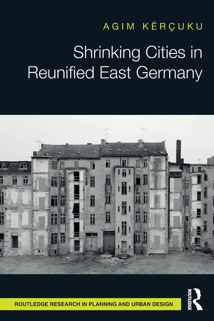 Cover: 9781032325545 | Shrinking Cities in Reunified East Germany | Agim Kërçuku | Buch