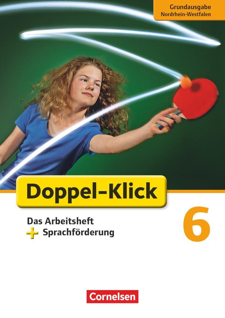 Cover: 9783060623402 | Doppel-Klick - Grundausgabe Nordrhein-Westfalen. 6. Schuljahr. Das...
