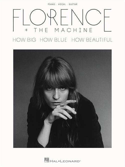 Cover: 9781495021619 | Florence + the Machine - How Big, How Blue, How Beautiful | Buch