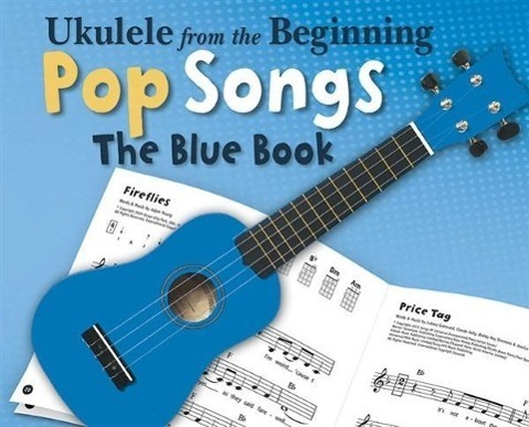 Cover: 9781783051205 | Ukulele From The Beginning Pop Songs (Blue Book) | The Blue Book
