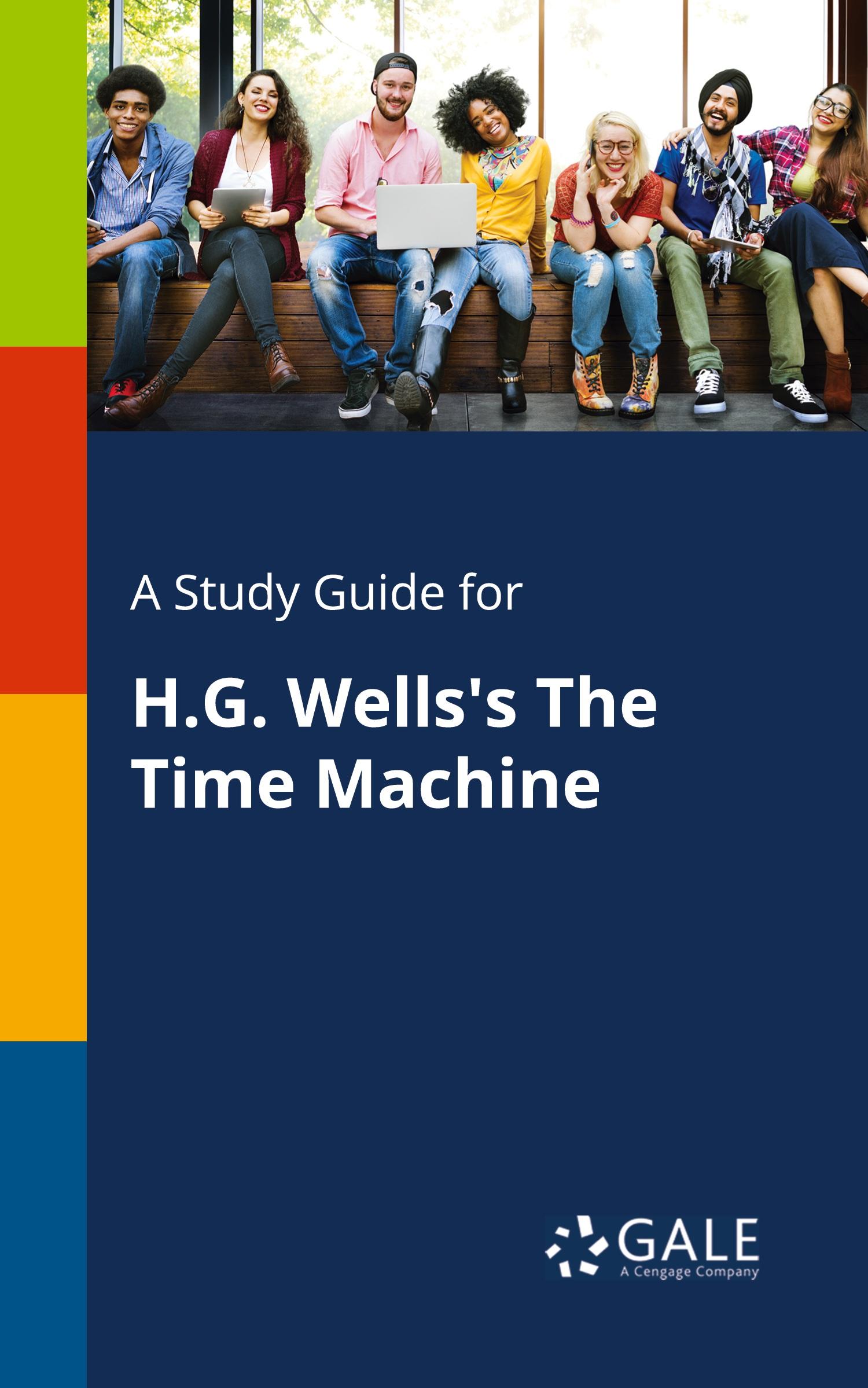 Cover: 9781375399074 | A Study Guide for H.G. Wells's The Time Machine | Gale | Taschenbuch