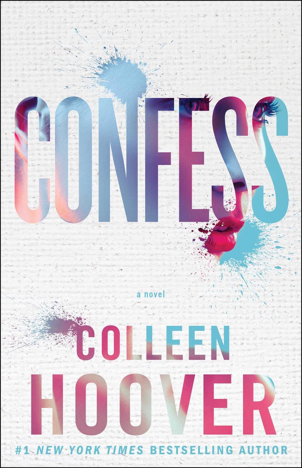 Cover: 9781476791456 | Confess | A Novel | Colleen Hoover | Taschenbuch | Englisch | 2015