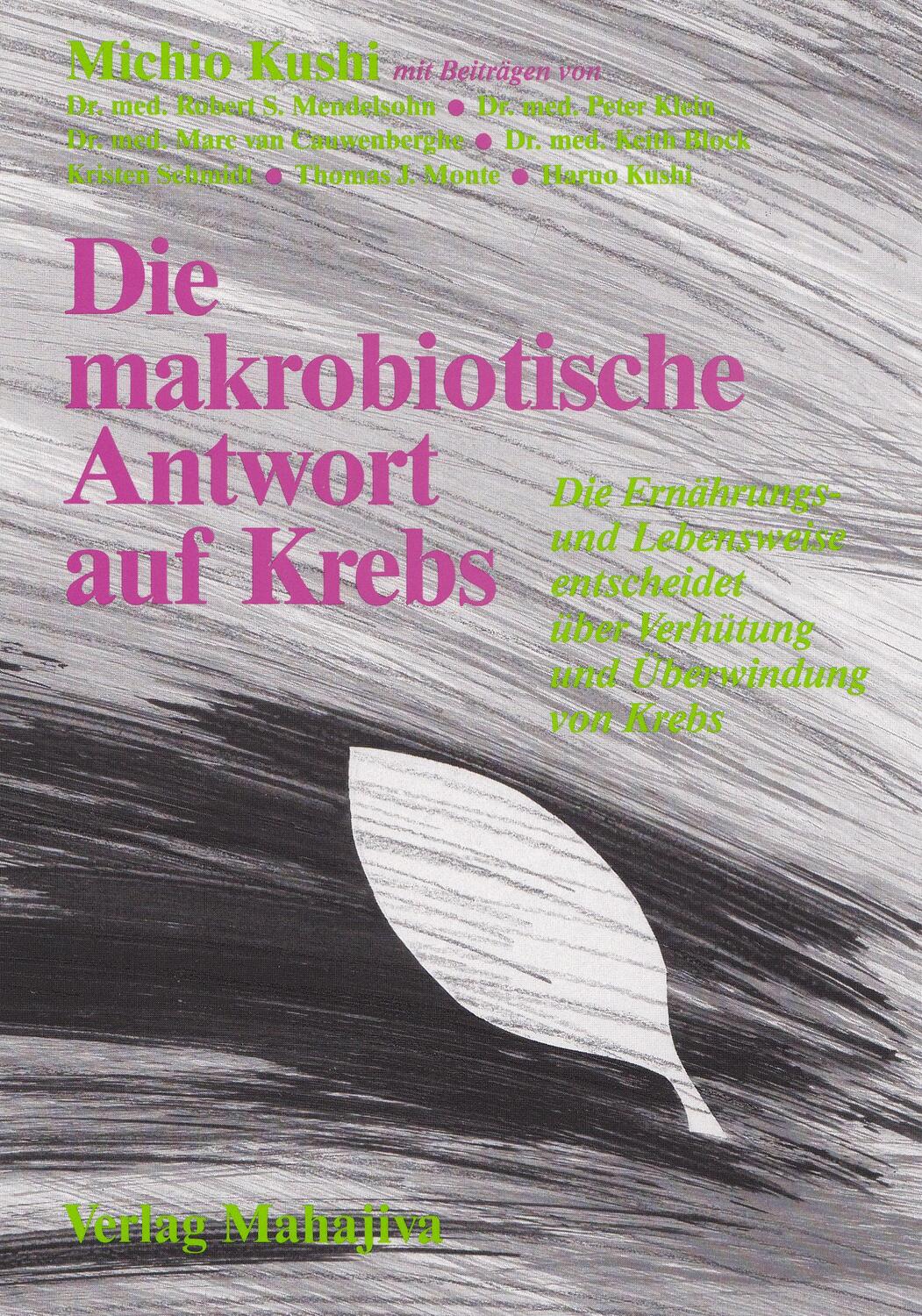 Cover: 9783924845216 | Die makrobiotische Antwort auf Krebs | Taschenbuch | Deutsch | 1989