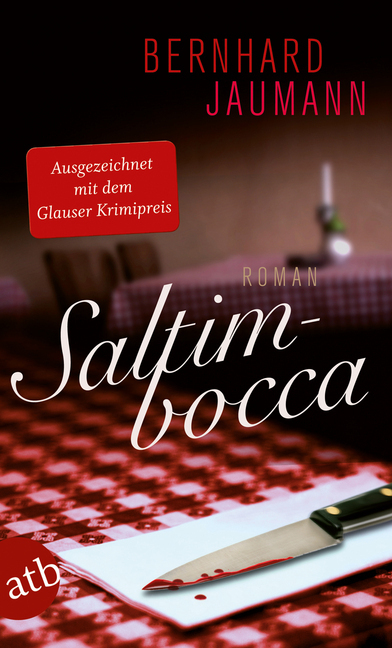 Cover: 9783746630410 | Saltimbocca | Bernhard Jaumann | Taschenbuch | 2014 | Aufbau TB