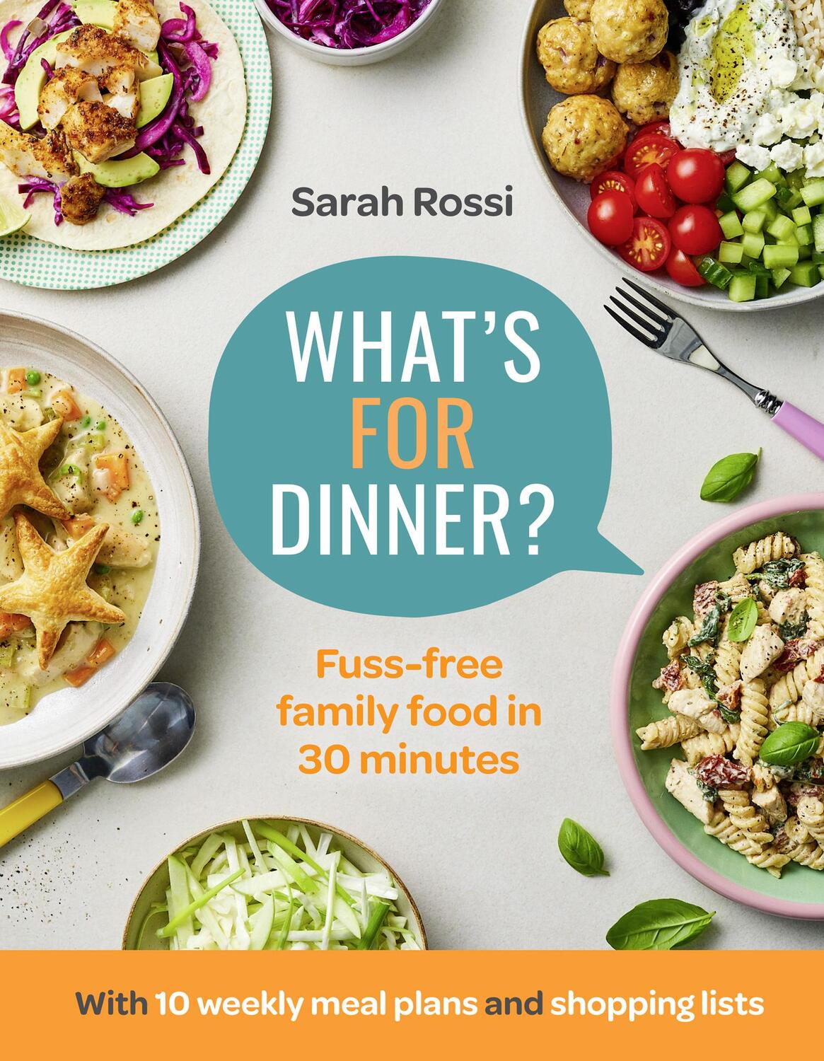Cover: 9780008567699 | What's For Dinner? | Sarah Rossi | Buch | Gebunden | Englisch | 2023