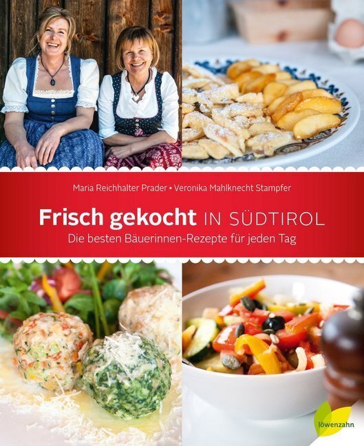 Cover: 9783706625630 | Frisch gekocht in Südtirol | Maria Reichhalter Prader (u. a.) | Buch