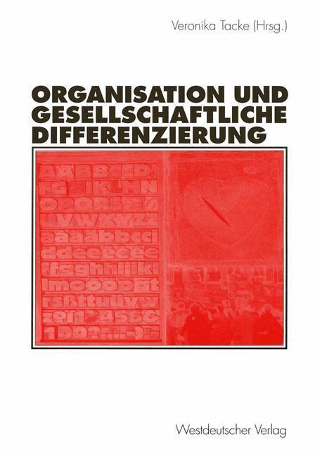 Cover: 9783531134420 | Organisation und gesellschaftliche Differenzierung | Veronika Tacke