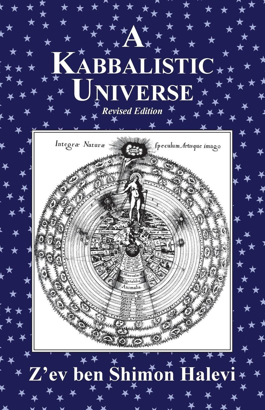 Cover: 9781909171343 | A Kabbalistic Universe | Z'Ev Ben Shimon Halevi | Taschenbuch | 2016