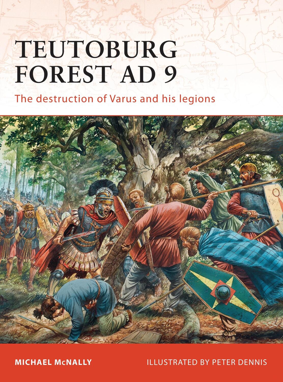 Cover: 9781846035814 | Teutoburg Forest AD 9 | The destruction of Varus and his legions